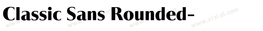 Classic Sans Rounded字体转换